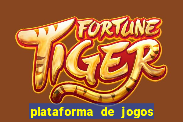 plataforma de jogos fortune tiger